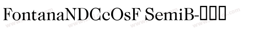 FontanaNDCcOsF SemiB字体转换
